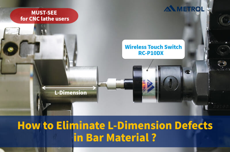 [CNC Lathe Users MUST SEE! ] How to Reduce L-dimension defects in Machined Parts to Zero?